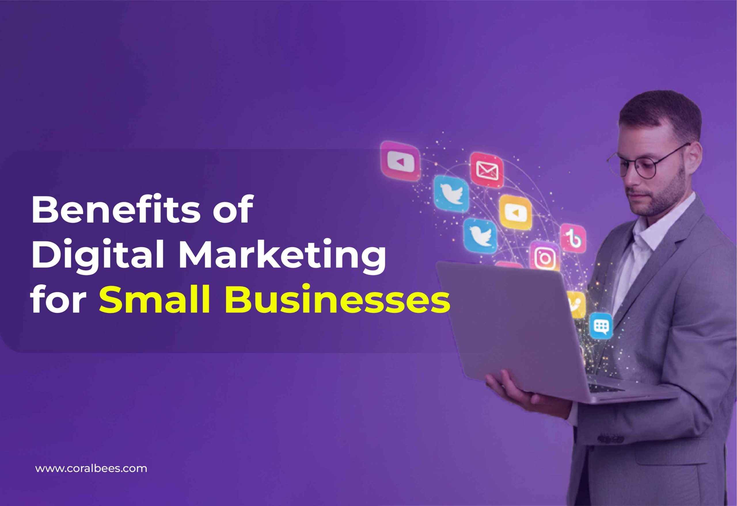 Benefits of digital marketing for small businesses