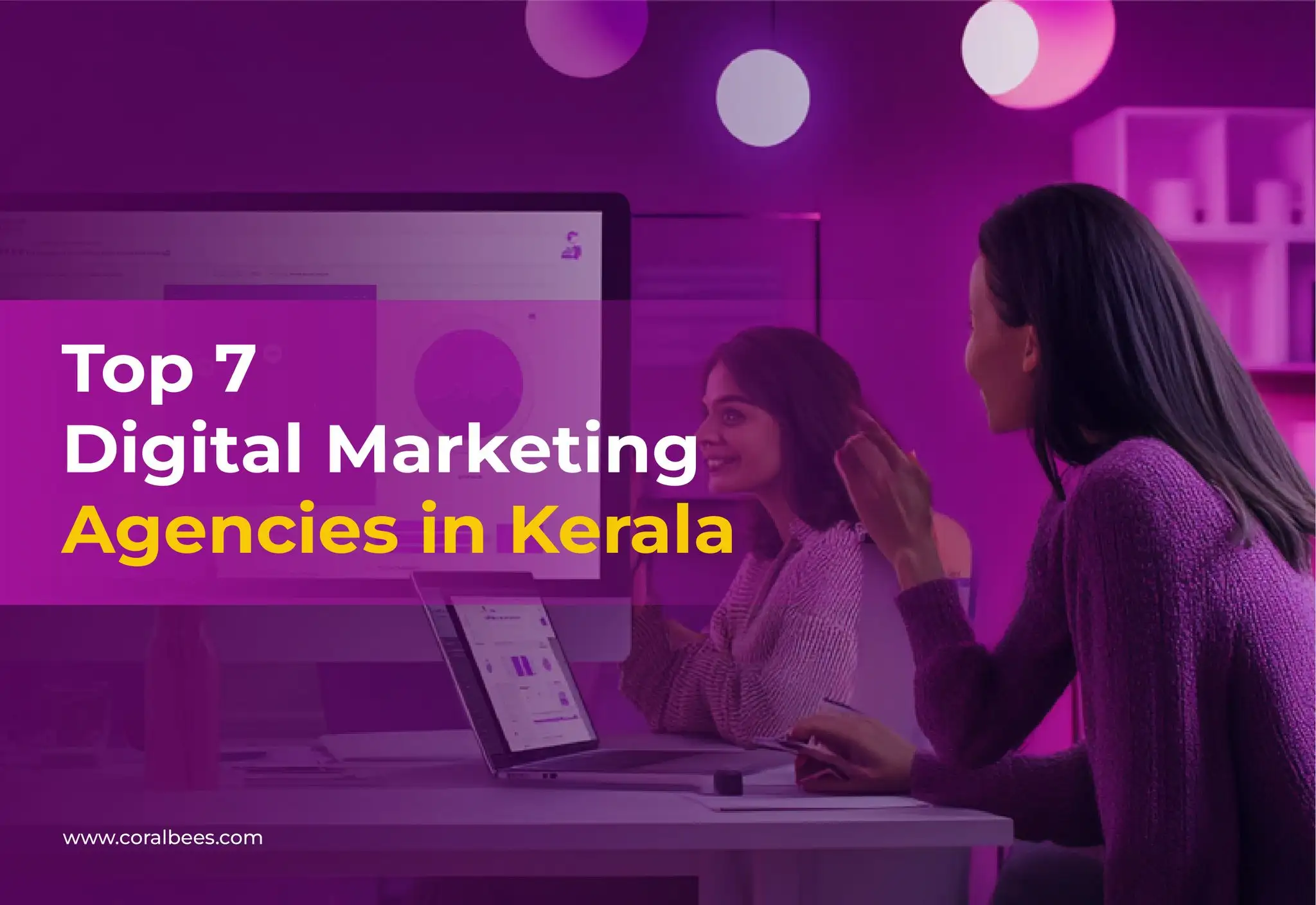 Top 7 Digital Marketing Agencies in Kerala