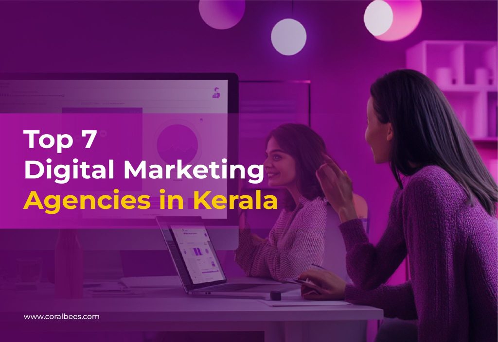 Top 7 Digital Marketing Agencies in Kerala