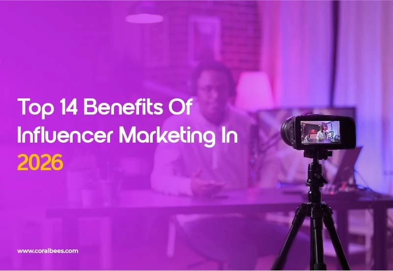 Benefits Of Influencer Marketing