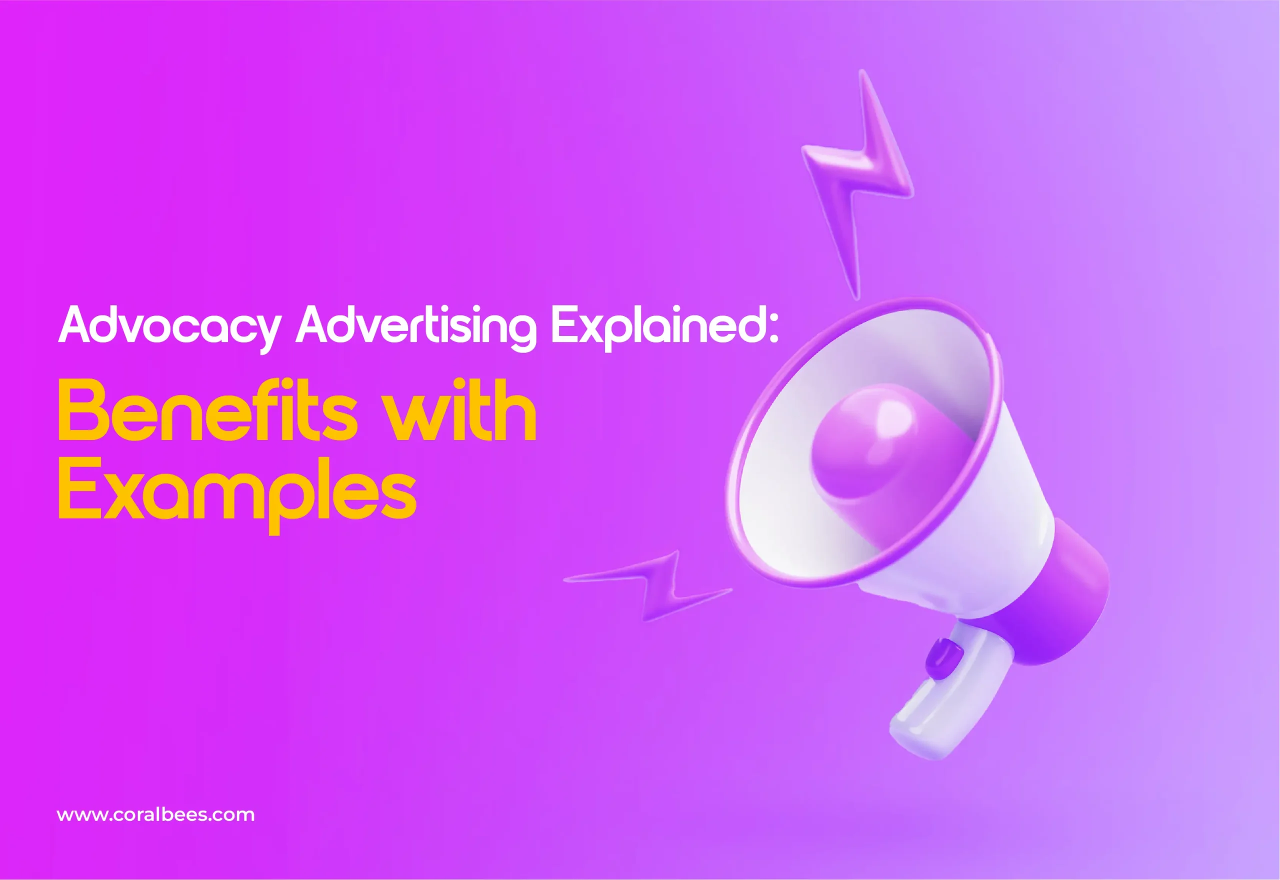 Advocacy Advertising Meaning, Benefits & Examples