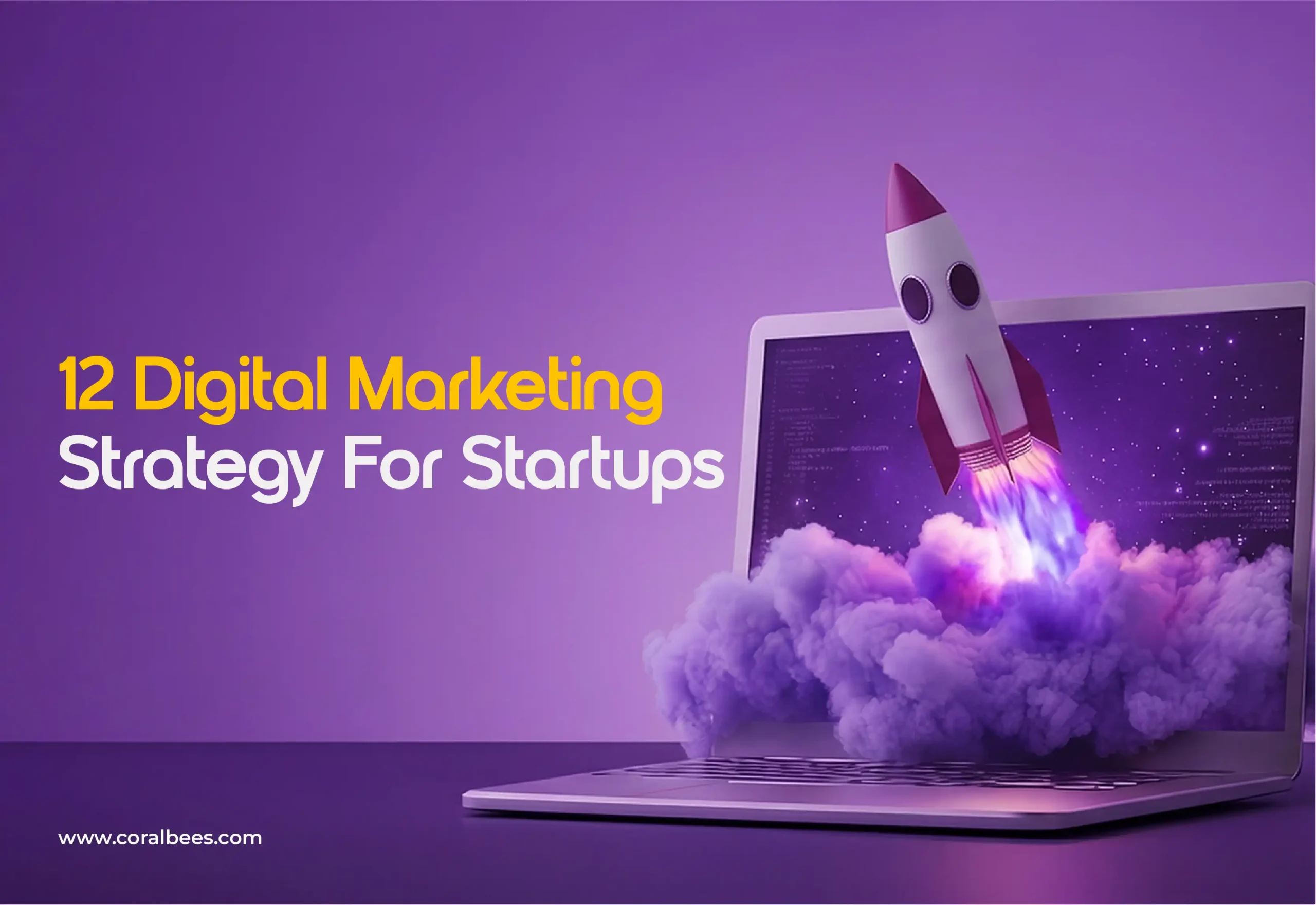12 Digital Marketing Strategy for Startups in 2026