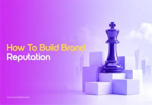 How to Build Brand Reputation