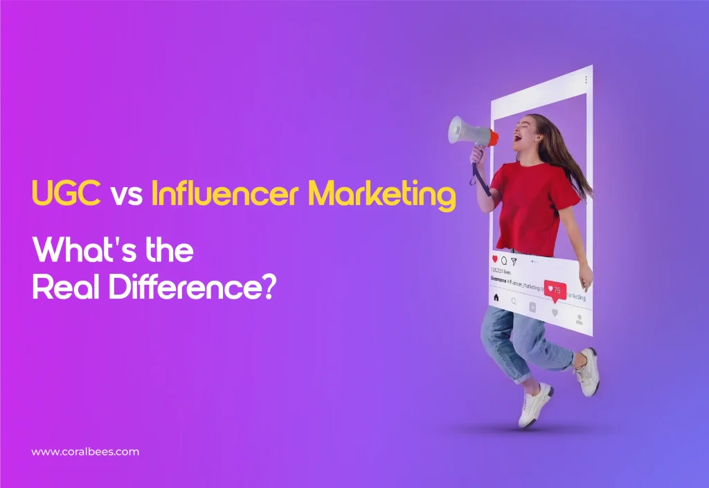 UGC vs Influencer Marketing: Key Differences Explained