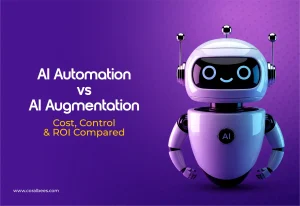 AI Automation vs AI Augmentation: Cost, Control & ROI Compared