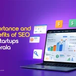 Importance and Benefits of SEO for Startups in Kerala 2026
