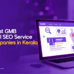 8 Best GMB Local SEO Service Companies in Kerala 2027