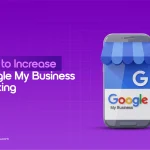 How Does Google My Business Ranking Work