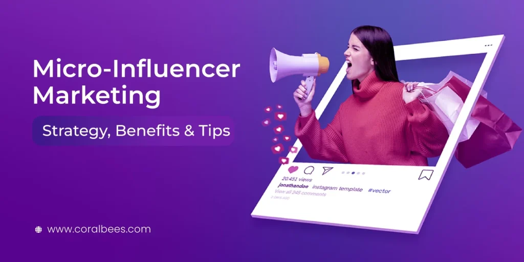 Micro-Influencer Marketing: Benefits, Strategy & Examples