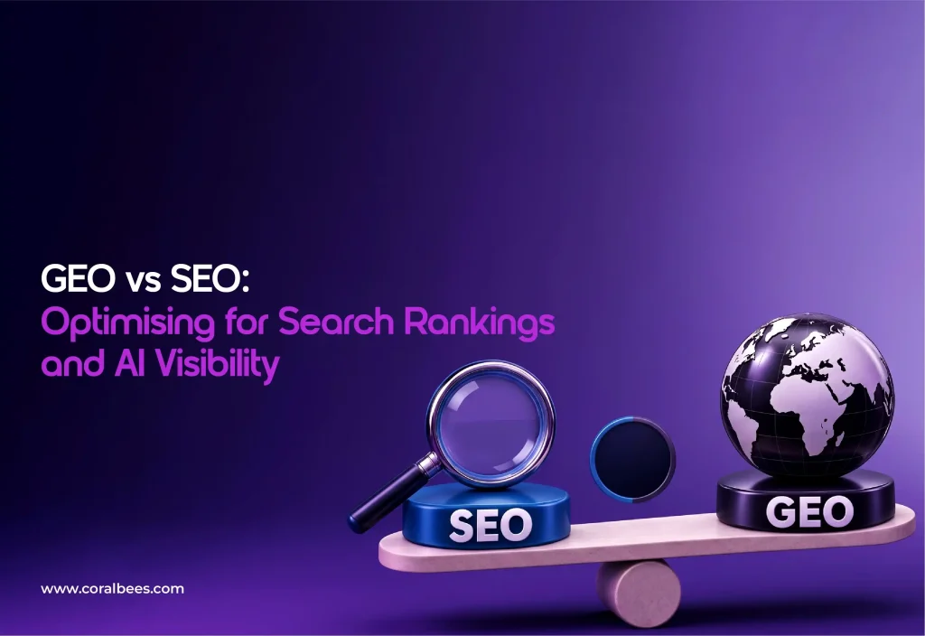 GEO vs SEO: Optimising for Search Rankings and AI Visibility